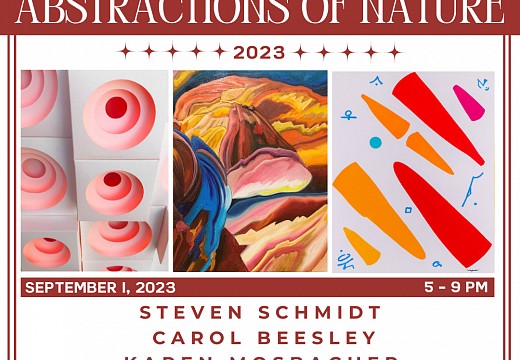 Abstractions of Nature with artists Carol Beesley, Karen Mosbacher, and Steven Schmidt, Sep  1 – Oct 31, 2023